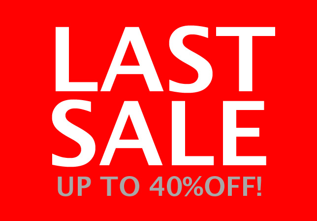 「LAST WINTER SALE  UP TO 40%OFF!」