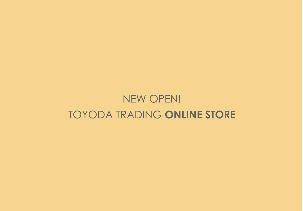 統合オンラインストア、「TOYODA TRADING ONLINE STORE」 オープン！